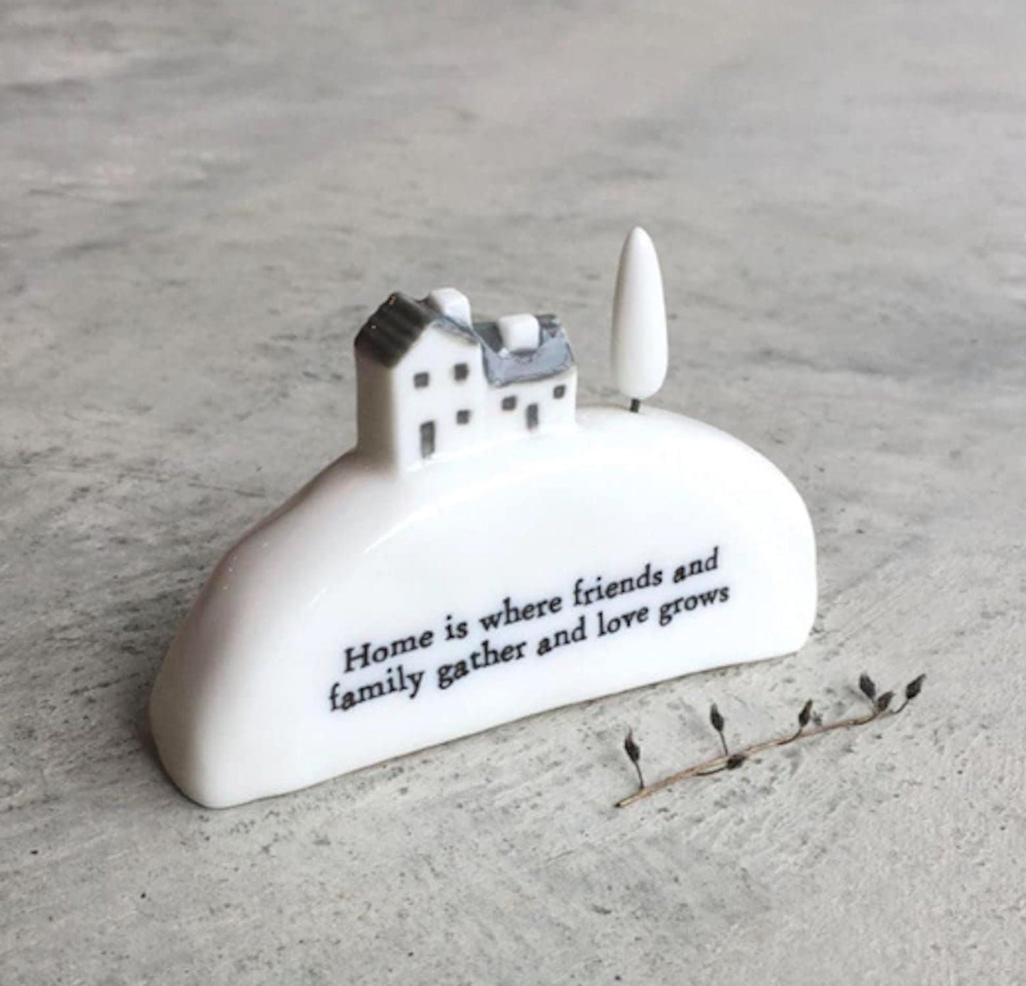 Mini Porcelain House in a Box, Home is where Friends and Family Gather and Love Grows